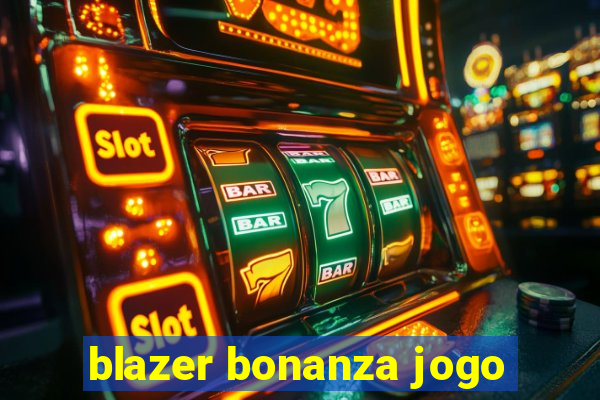 blazer bonanza jogo